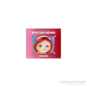 Aysu’nun Rüyası - Ayşin Bumin