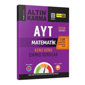 AYT 12.Sınıf 1.Dönem Matematik Konu Konu Çıkmış Sorular-Altın Karma Yayınları