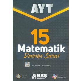 Ayt 15 Matematik Deneme Sınavı Beş Seçenek Yayınları