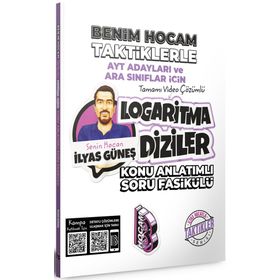 AYT Adayları ve Ara Sınıflar İçin Logaritma Diziler Taktiklerle Konu Anlatımlı Soru Fasikülü - Benim Hocam Yayınları