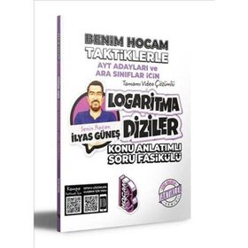 AYT Adayları ve Ara Sınıflar İçin Logaritma Diziler Taktiklerle Konu Anlatımlı Soru Fasikülü - Benim Hocam Yayınları