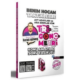 AYT Adayları ve Ara Sınıflar İçin Trigonometri Taktiklerle Konu Anlatımlı Soru Fasikülü - Benim Hocam Yayınları