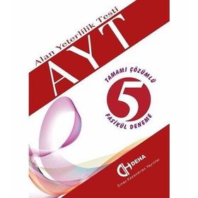 AYT Alan Yeterlilik Testi-Tamamı Çözümlü 5 Fasikül Deneme - Kolektif