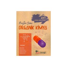 AYT Baştan Sona Organik Kimya - Kafa Dengi Yayınları