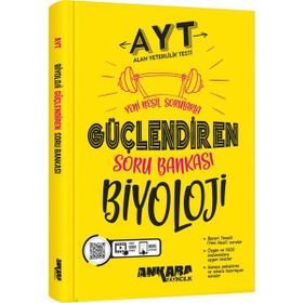 AYT Biyoloji Güçlendiren Soru Bankası Ankara Yayıncılık