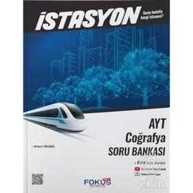 AYT Coğrafya İstasyon Soru Bankası-Fokus Yayınları