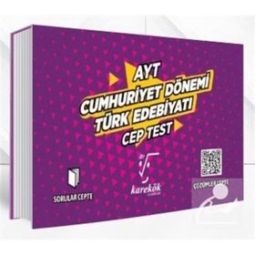 Ayt Cumhuriyet Dönemi Türk Edebiyatı Cep Test Karekök Yayınları