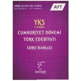 AYT Cumhuriyet Dönemi Türk Edebiyatı Soru Bankası 2.Oturum Karekök Yayınları