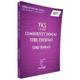 AYT Cumhuriyet Dönemi Türk Edebiyatı Soru Bankası 2.Oturum Karekök Yayınları