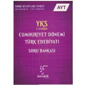 AYT Cumhuriyet Dönemi Türk Edebiyatı Soru Bankası 2.Oturum Karekök Yayınları