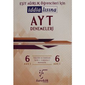 AYT Denemeleri 6 Adet Deneme Seti Eşit Ağırlık - Karekök Yayınları