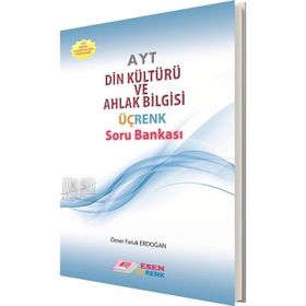 AYT Din Kültürü Ve Ahlak Bilgisi Üçrenk Soru Bankası Esen Yayınları