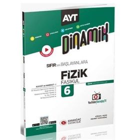 AYT Dinamik Fizik Fasikülleri 6 Karaağaç Yayınları