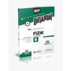 AYT Dinamik Fizik Fasikülleri 6 Karaağaç Yayınları