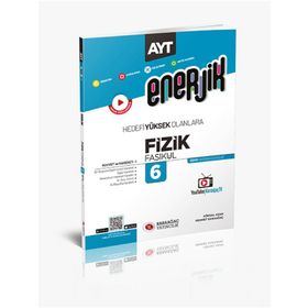 AYT Enerjik Fizik Fasikülleri 6 Karaağaç Yayınları