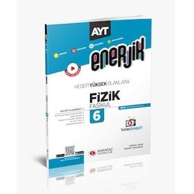 AYT Enerjik Fizik Fasikülleri 6 Karaağaç Yayınları