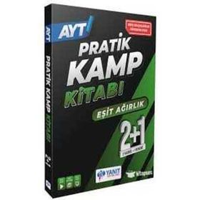 AYT Eşit Ağırlık 2+1 Pratik Kamp Kitabı - Yanıt Yayınları