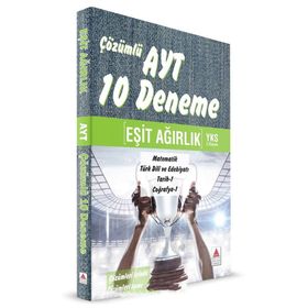 AYT Eşit Ağırlık Çözümlü 10 Deneme-Delta Kültür Yayınları
