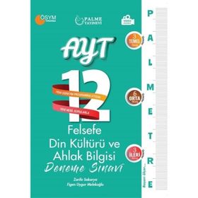 AYT Felsefe Din Kültürü ve Ahlak Bilgisi Palmetre 12 Deneme Sınavı Palme Yayınları