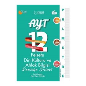 AYT Felsefe Din Kültürü ve Ahlak Bilgisi Palmetre 12 Deneme Sınavı Palme Yayınları