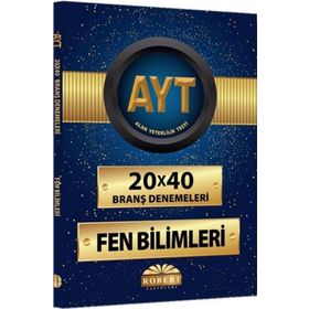 AYT Fen Bilimleri 20x40 Branş Denemeleri Robert Yayınları