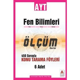 AYT Fen Bilimleri 450 Soruyla Konu Tarama Föyleri Ölçüm Serisi-Delta Kültür Yayınları