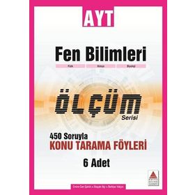 AYT Fen Bilimleri 450 Soruyla Konu Tarama Föyleri Ölçüm Serisi-Delta Kültür Yayınları