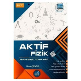 AYT Fizik 0'dan Başlayanlara-Aktif Eğitim Yayınları