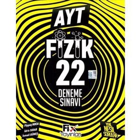 AYT Fizik 22 Denemeleri-Fix Yayınları