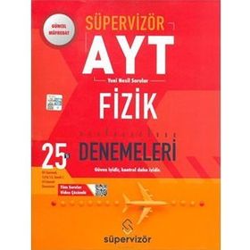 Ayt Fizik 25 Deneme-Süpervizör Yayınları