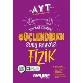 AYT Fizik Güçlendiren Soru Bankası Ankara Yayıncılık