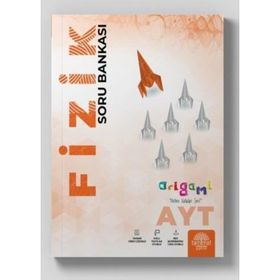 AYT Fizik Origami Soru Bankası-Tammat Yayıncılık