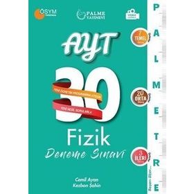 AYT Fizik Palmetre Video Çözümlü 30 Deneme Palme Yayınları