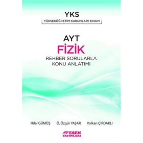 AYT Fizik Rehber Sorularla Konu Anlatımı Esen Yayınları