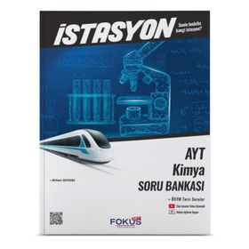 AYT Kimya İstasyon Soru Bankası - Fokus Yayınları