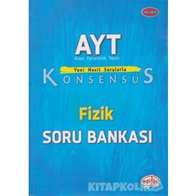 Ayt Konsensüs Fizik Soru Bankası Editör Yayınları
