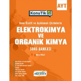 AYT KonuTik Elektrokimya ve Organik Kimya Soru Bankası-Okyanus Yayınları