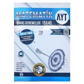 Ayt Matematik 15x40 Branş Denemeleri Yeni 2022 - Bilgi Sarmal Yayınları