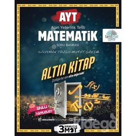 AYT Matematik Altın Kitap Tamamı Video Çözümlü Soru Bankası - Süleyman Tozlu