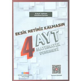 AYT Matematik Eksik Netiniz Kalmasın 4 Deneme Özel Baskı Etkili - Matematik Yayınları