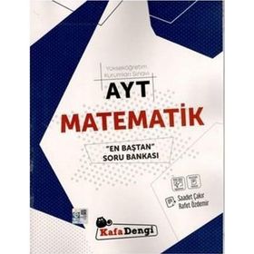 AYT Matematik En Baştan Soru Bankası - Kafadengi Yayınları