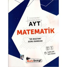 AYT Matematik En Baştan Soru Bankası - Kafadengi Yayınları
