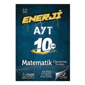 AYT Matematik Enerji 10 Deneme Palme Yayınları