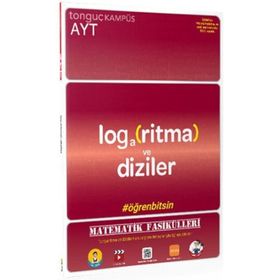 AYT Matematik Fasikülleri Logaritma-Dizi - Tonguç Akademi Yayınları