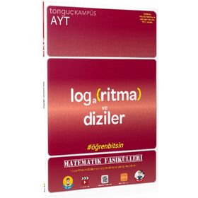 AYT Matematik Fasikülleri Logaritma-Dizi - Tonguç Akademi Yayınları