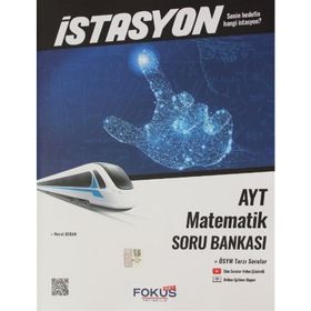 AYT Matematik İstasyon Soru Bankası - Fokus Yayınları