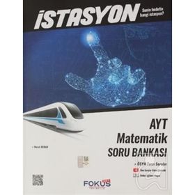 AYT Matematik İstasyon Soru Bankası - Fokus Yayınları
