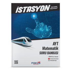 AYT Matematik İstasyon Soru Bankası - Fokus Yayınları