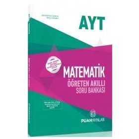 AYT Matematik Öğreten Akıllı Soru Bankası Puan Yayınları