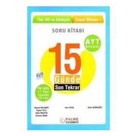 Ayt Öncesi Türk Dili Ve Edebiyatı Sosyal Bilimler 1 15 Günde Son Tekrar Soru Bankası Palme Yayınları